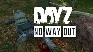 No Way OUT! DayZ [Engl]