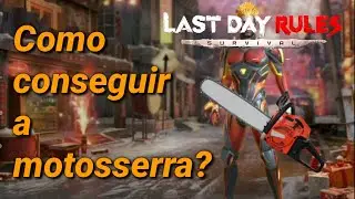 Como Desbloquear a Motosserra e a Picareta Elétrica (LAST DAY RULES SURVIVAL)!!!