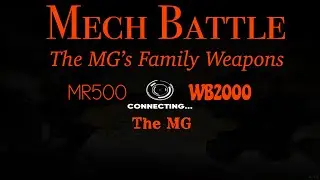 Mech Battle The MG Family