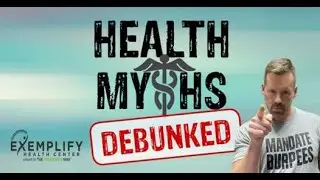 Health Myths Debunked
