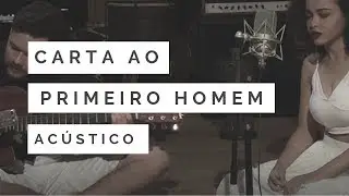 Luamarte - Carta ao primeiro homem (Acústico - Live Sessions)