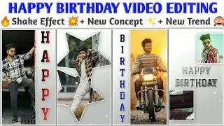 birthday video editing | birthday video editing kinemaster | birthday video editing alight motion