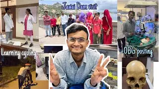Obs & gynae posting🩻,Learned cycling,Forensic medicine class & Jawai Dam visit#SapneDekhneKiAzaadi