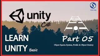 Unity Basic -  Part 05  - Object Spawn System, Prefab & Object Destroy ~ ColorCode