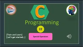 Let's Learn C: #22. C - Special Operator