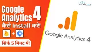 Install Google Analytics 4 (GA4) on Website with Tag Manager - Complete Guide