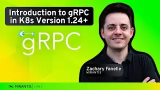 Intro to gRPC: How it Integrates with Kubernetes in K8s Version 1.24