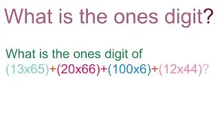 What is the ones digit?