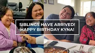 MY SIBLINGS ARE HERE! | CELEBRATING SISTERS BIRTHDAY