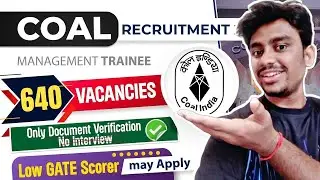 COAL INDIA RECRUITMENT 2024 | CTC 14 LPA | 640 BUMPER VACANCIES | PERMANENT JOB
