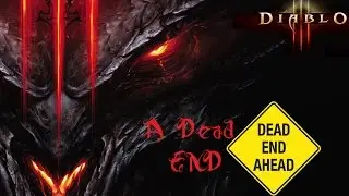 Diablo III Episode 5: A Dead End