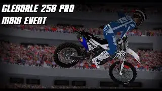 MX Simulator | 2019 Glendale 250 Main event