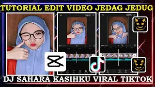 Tutorial Edit Video Jedag Jedug DJ Sahara || CapCut