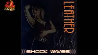 Leather - Shock Waves 91989)