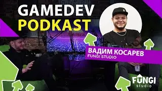 GAMEDEV PODKAST #1 Vadim Kosarev - 3D character artist.