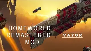 Homeworld Remastered Vaygr MOD Playthrough Dreadnaught Berth