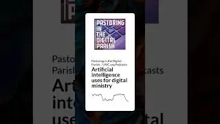 Using artificial intelligence in digital ministry 