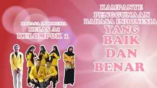 KELOMPOK 1 KAMPANYE BAHASA INDONESIA