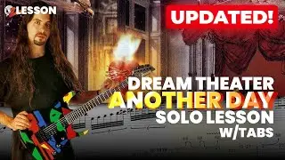 Dream Theater - Another Day Solo Lesson with Tabs (UPDATED)