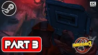 BORDERLANDS 2 Gameplay Walkthrough  || PART 3 || 1080P HD 60FPS PC ||    No Commentary