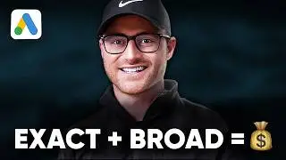 Why I Use Both Exact Match + Broad Match (And Ignore Google's 'Expert' Advice)