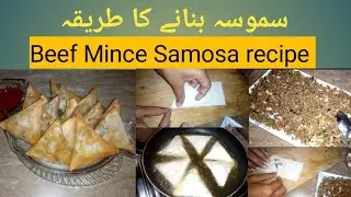 Beef Mince Samosa recipe|Qeema samosa recipe|How to make and fold samosa complete video step by step