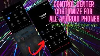 customized control center for all android phones. | without display over other apps   #jinith_eranga