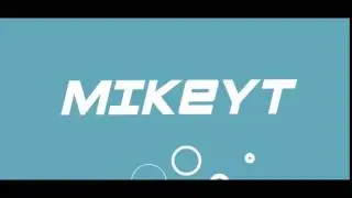 MIKEYTS SECOND INTRO