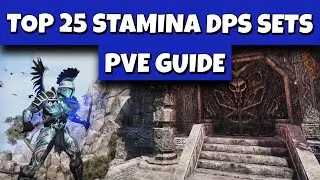 ESO - Top 25 Stamina DPS Sets for PvE - Greymoor Updated (See Description)