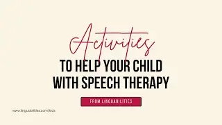 At-Home Activities to Help with Speech Therapy