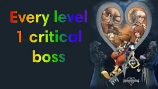 Every level 1 critical final boss I’ve beaten so far (stream highlights)