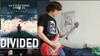 As Everything Unfolds - Divided [Guitar Cover]