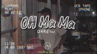 DAREIN - OH MA MA (Performance/Lyrics)
