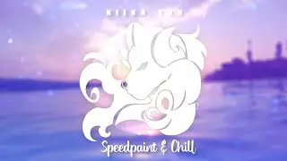 𝓢𝓹𝓮𝓮𝓭𝓹𝓪𝓲𝓷𝓽 & 𝓒𝓱𝓲𝓵𝓵 / Niina Xan PATREON