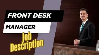 Job description of Front Desk Manager - Role, Responsibilities & Skills