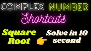 Square root of complex number short trick| Complex Number short trick| maths tricks| TGT/PGT/JEE/NDA