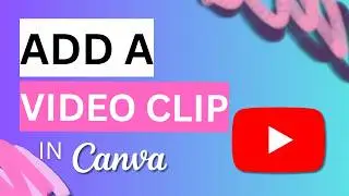 How to Upload and Edit Videos in Canva