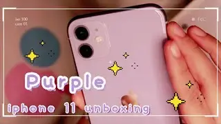 PURPLE IPHONE 11 UNBOXING 💜📦