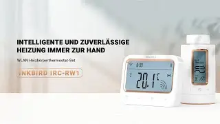 INKBIRD IRC-RW1 WLAN Heizkörperthermostat: für Einen Gemütlichen Winter mit Smarter Heizung #home