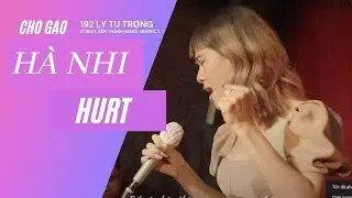 HÀ NHI BẬT KHÓC KHI HÁT VỀ CHA TRÊN SÂN KHẤU - HURT