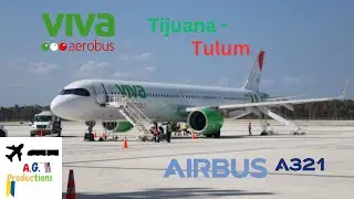 Trip Report - Viva Aerobus A321neo Economy Class (Tijuana-Tulum)
