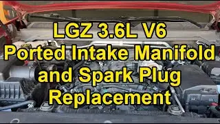 [HOW TO] Install a Ported Intake Manifold & Replace Spark Plugs on 2017-2022 Colorado/Canyon LGZ V6