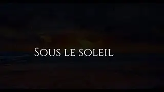 The way - Sous le soleil