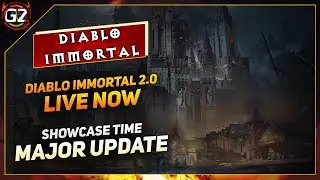 LIVE NOW - Major UPDATE | Diablo Immortal 2.0 | Showcase