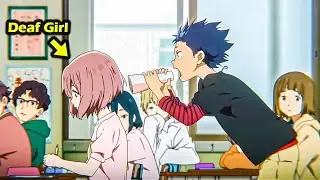 Boy BuIIies deaf Girl Every Day, But He Doesn't Know That's His Future Love | Anime Explained Hindi