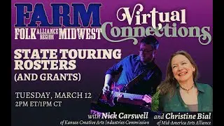 FARM Virtual Connections Tech Talk - State Touring Rosters and Grants