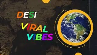 Desi Viral Vibes - Intro