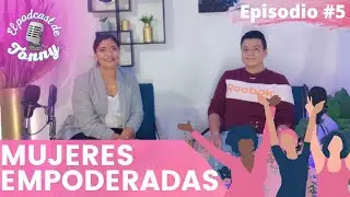 “MUJERES EMPODERADAS