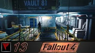 FALLOUT 4 #13 - Убежище 81