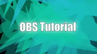 OBS PC and Console Stream Capture (Tutorial)